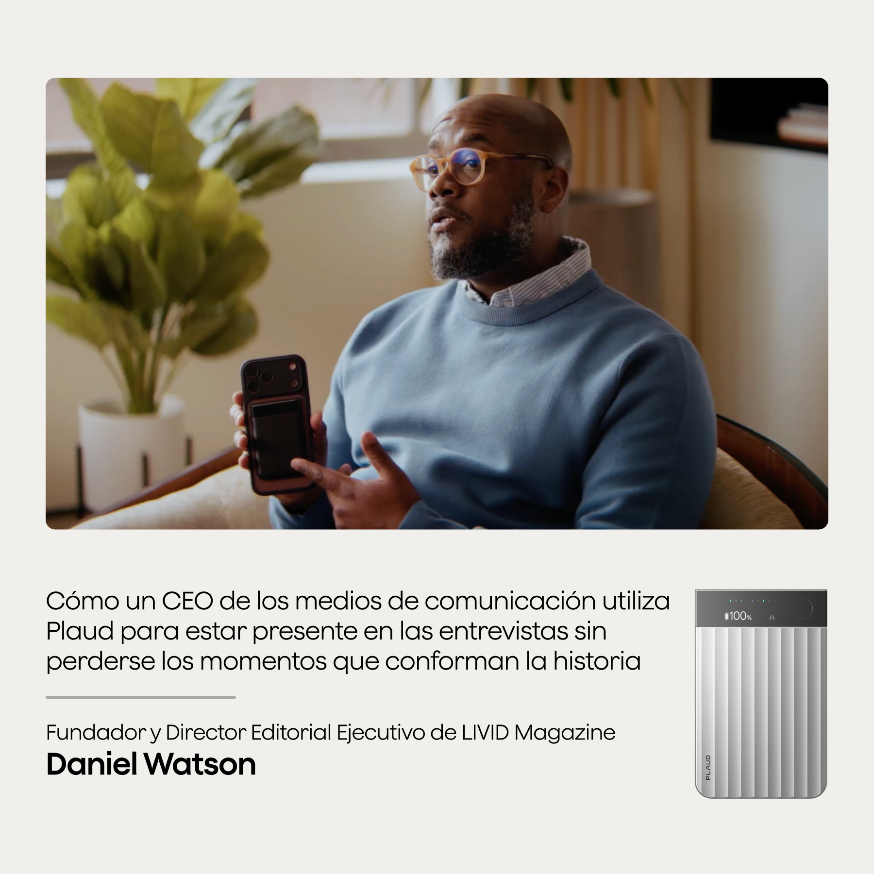 Cómo un CEO de medios utiliza Plaud para capturar entrevistas y no perder historias importantes